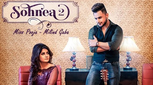 SOHNEA 2 LYRICS – Miss Pooja | Milind Gaba