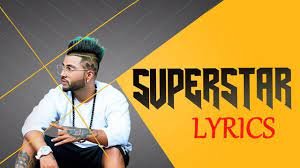 Superstar Lyrics SukhE, Divya Bhatt