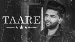 Taare Lyrics – Guru Randhawa