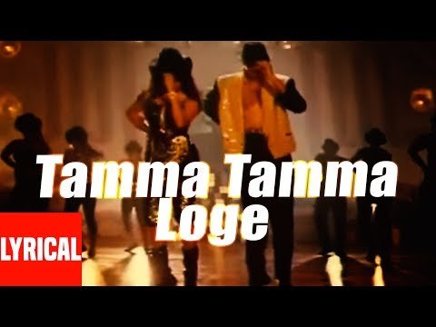 Tamma Tamma Loge Lyrics - Thanedaar (1990)