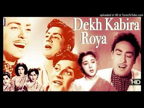 Tu Pyar Kare Ya Thukraye Lyrics - Dekh Kabira Roya (1957)