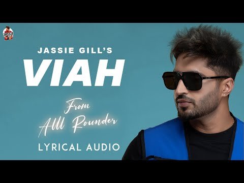 Viah Lyrics – Jassi Gill