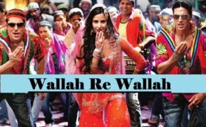 वल्लाह रे वल्लाह Wallah Re Wallah Lyrics in Hindi from Tees Maar Khan (2010)
