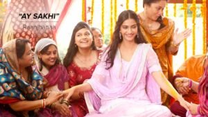 आय सखि Ay Sakhi Lyrics in Hindi from Raanjhnaa (2013)