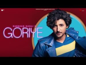 गोरिये Goriye Lyrics In Hindi – Marjaavaan