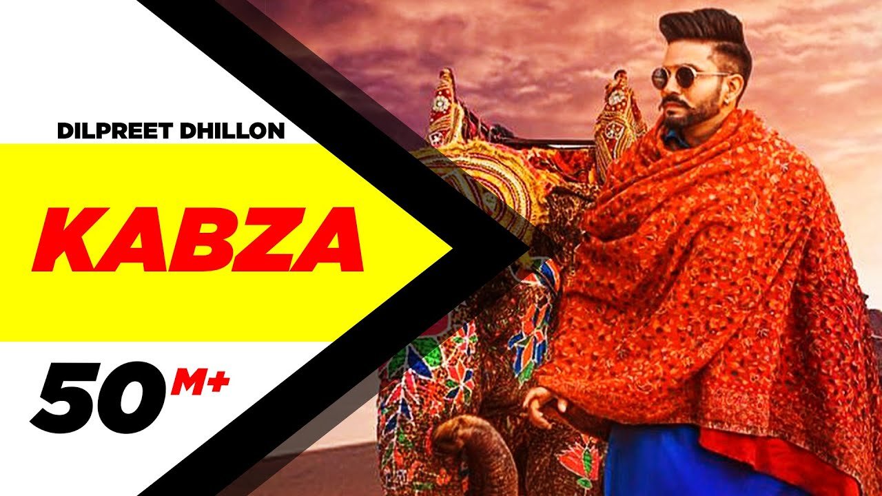 KABZA LYRICS – DILPREET DHILLON 