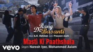 अपनी तोह पाठशाला Apni Toh Paathshala Lyrics in Hindi from Rang De Basanti (2006)