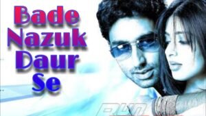 बड़े नुजाक दौर से Bade Nuzak Daur Se Lyrics in Hindi from Run (2004)