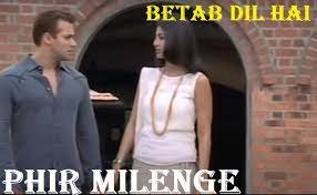 बेताब दिल है Betab Dil Hai Lyrics in Hindi from Phir Milenge (2004)