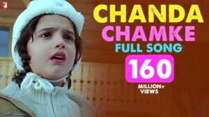 चंदा चमके Chanda Chamke Lyrics in Hindi from Fanaa (2006)