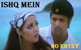 इश्क़ में Ishq Mein Lyrics in Hindi from No Entry (2005)