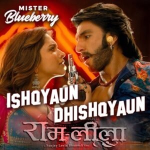 इश्क़यों ढिश्क्याउन Ishqyaun Dhishqyaun Lyrics in Hindi from Ramleela (2013)