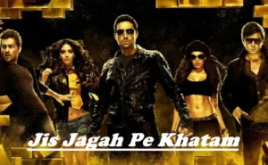 जिस जगह पे ख़तम Jis Jagah Pe Khatam Lyrics in Hindi from Players (2012)