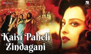 कैसी पहेली जिंदगानी Kaisi Paheli Zindgani Lyrics in Hindi from Parineeta (2005)