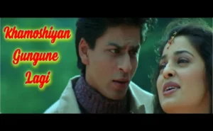 खामोशियां गुनगुनाने लगी Khamoshiyan Gungunane Lagi Lyrics in Hindi from One 2 Ka 4 (2001)