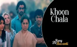 खून चला Khoon Chala Lyrics in Hindi from Rang De Basanti (2006)