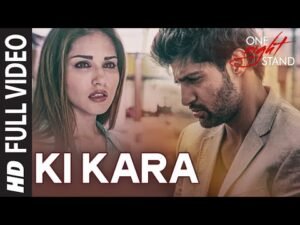 की करा Ki Kara Lyrics in Hindi from One Night Stand (2016)