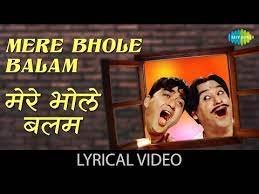 मेरे भोले बालम Mere Bhole Balam Lyrics in Hindi from Padosan (1968)