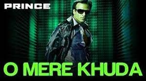 ओ मेरे खुदा O Mere Khuda Lyrics in Hindi from Prince (2010)