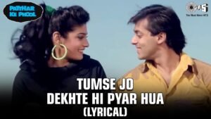 तुमसे जो देखते ही प्यार हुआ Tumse Jo Dekhte Hi Pyar Hua Lyrics in Hindi from Patthar Ke Phool (1991)