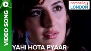 यही होता प्यार Yehi Hota Pyaar Lyrics in Hindi from Namastey London (2007)