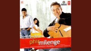 याद है वह पहली मुलाक़ात Yaad Hai Woh Pehli Mulaqat Lyrics in Hindi from Phir Milenge (2004)