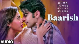 बारिश Baarish Lyrics in Hindi from Hume Tumse Pyaar Kitna (2019)