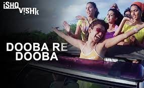डूबा रे डूबा Dooba Re Dooba Lyrics in Hindi from Ishq Vishk (2003)
