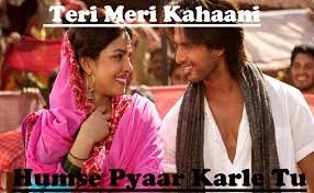 हमसे प्यार करले तू Humse Pyar Karle Tu Lyrics in Hindi from Teri Meri Kahaani (2012)