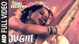 जुगनी Jugni Lyrics in Hindi from Tanu Weds Manu (2011)