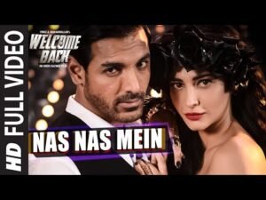 नस नस में Nas Nas Mein Lyrics in Hindi from Welcome Back (2015)