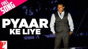 प्यार के लिए Pyaar Ke Liye Lyrics in Hindi from Thoda Pyaar Thoda Magic (2008)