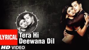 तेरे है दीवाना दिल Tere Hai Deewana Dil Lyrics in Hindi from Garv Pride And Honour (2004)