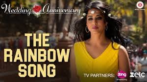 थे रेनबो The Rainbow Lyrics in Hindi from Wedding Anniversary (2017)