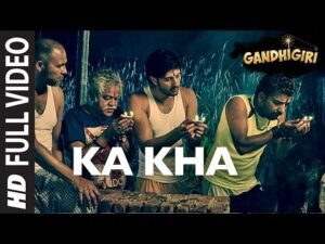 का खा Ka Kha Lyrics in Hindi from Gandhigiri (2016)