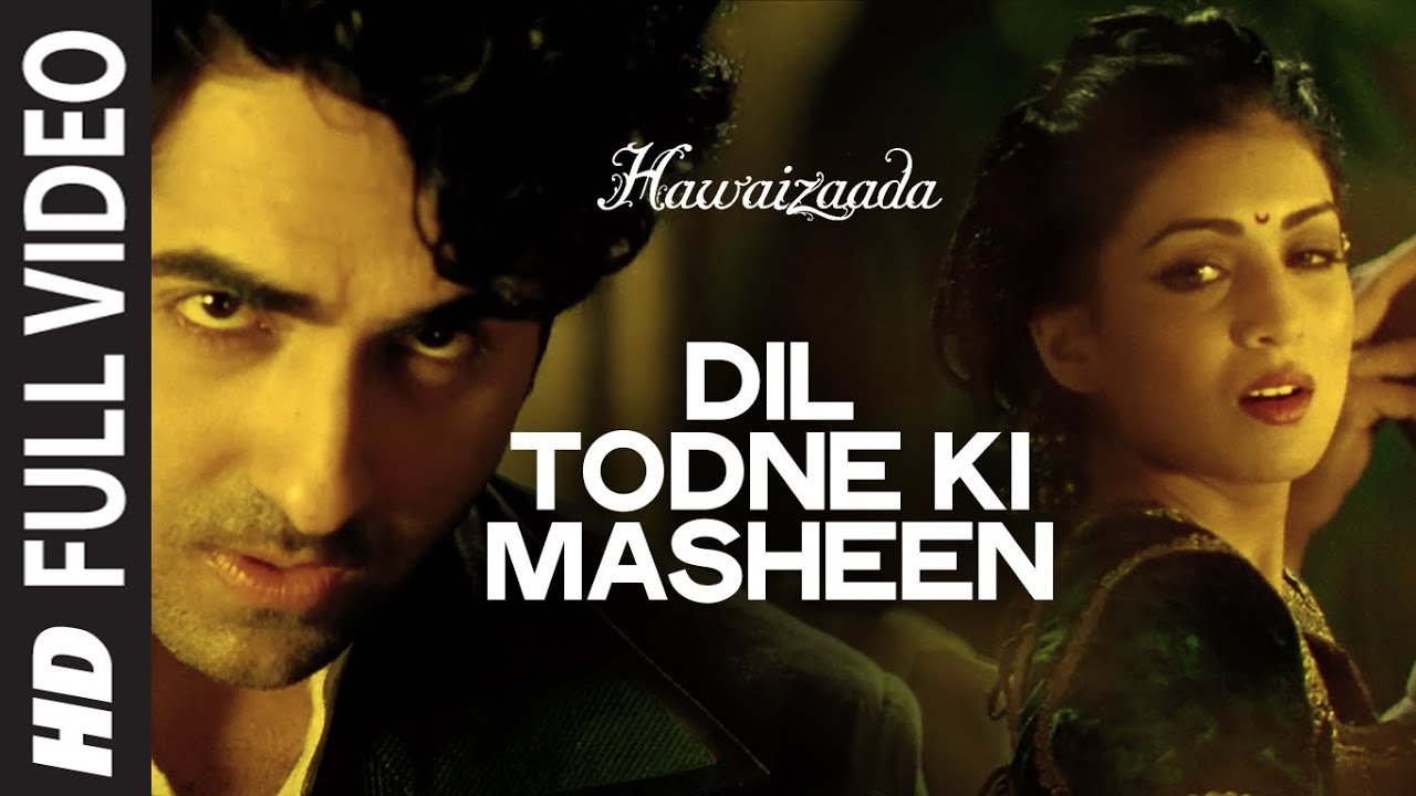 dil todne ki machine