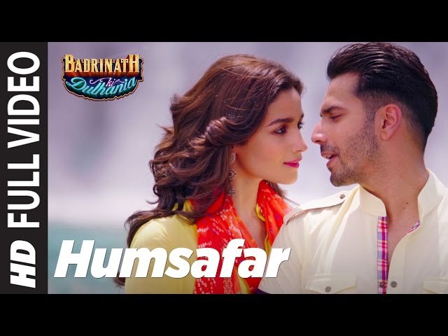 Humsafar badrinath ki dulhaniya song lyrics in hindi english