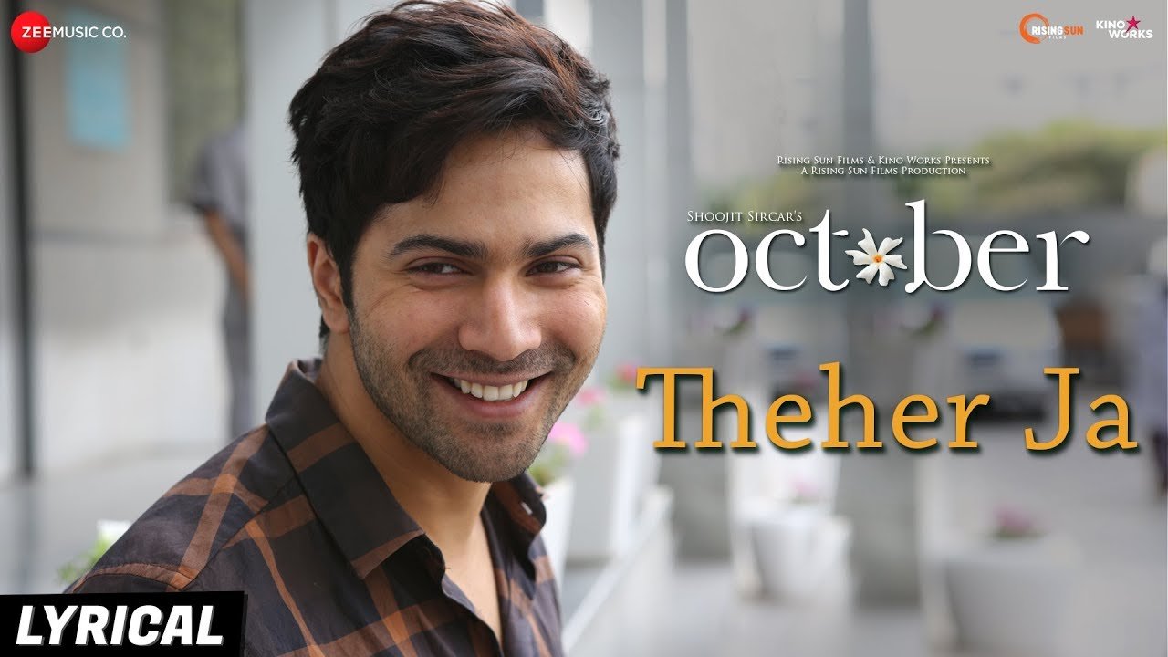 ठहर जा Theher Ja Lyrics in Hindi – October | Armaan Malik