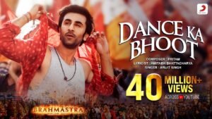 Dance Ka Bhoot Lyrics brahmastra movie songs
