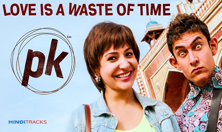 Love is a Waste (भेस्ट) of Time Hindi Lyrics – PK