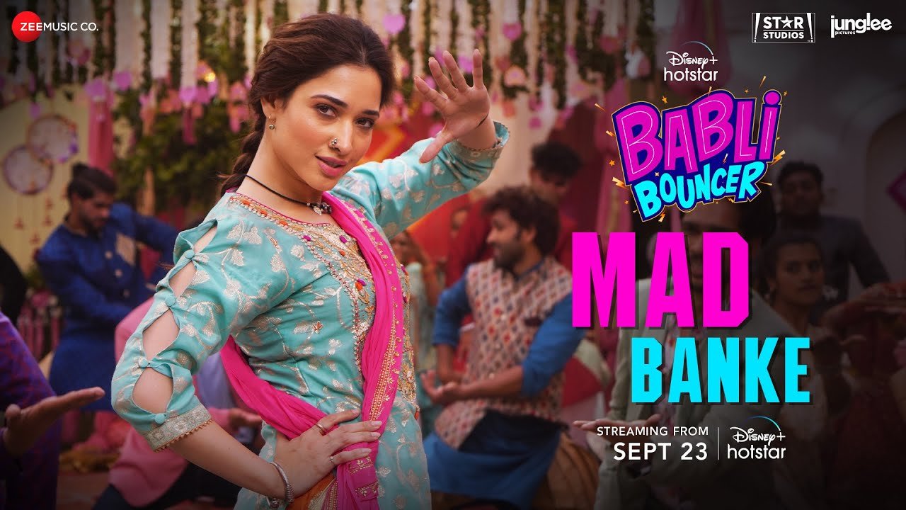 Mad Banke - Babli Bouncer | Tamannaah Bhatia | Asees Kaur, Romy, Tanishk Bagchi, Shabbir Ahmed